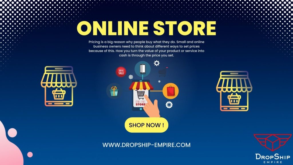 How to Set Prices for Your Online Store Good Strategies? DropshipEmpire