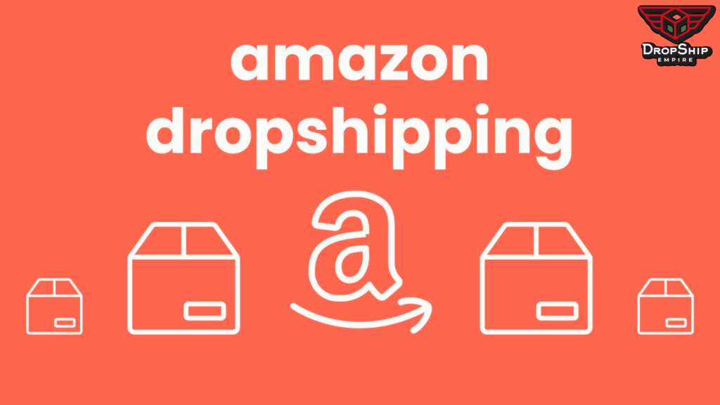 Dropshipping On Amazon What Is It Do You Think This Can Help You Earn
